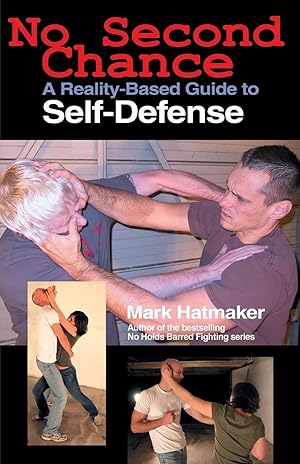 Seller image for No Second Chance | A Reality-Based Guide to Self-Defense for sale by preigu