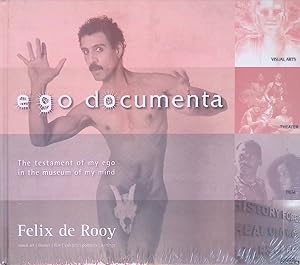 Imagen del vendedor de Ego documenta: the testament of my ego in the museum of my mind: visual art, theater, film, exhibits, portraits, writings a la venta por Klondyke