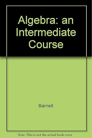 Seller image for Algebra: An Intermediate Course for sale by MERS Goodwill