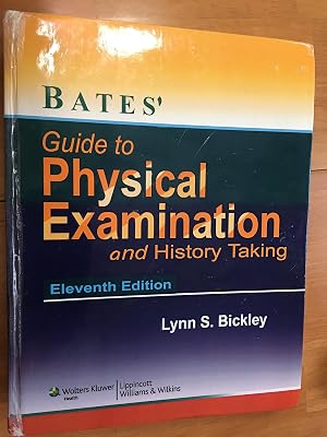 Imagen del vendedor de Bates' Guide to Physical Examination and History-Taking - Eleventh Edition a la venta por MERS Goodwill