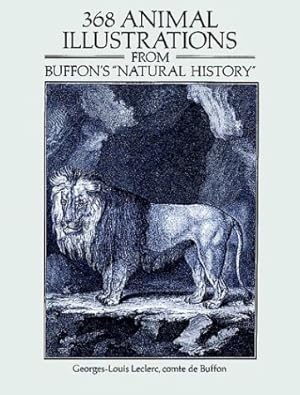 Image du vendeur pour 368 Animal Illustrations from Buffon's "Natural History" mis en vente par MERS Goodwill