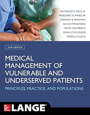 Image du vendeur pour Medical Management of Vulnerable and Underserved Patients: Principles, Practice and Populations mis en vente par MERS Goodwill