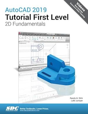 Seller image for AutoCAD 2019 Tutorial First Level 2D Fundamentals for sale by MERS Goodwill