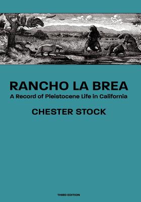 Immagine del venditore per Rancho La Brea: A Record of Pleistocene Life in California, Third Ed. (Paperback or Softback) venduto da BargainBookStores
