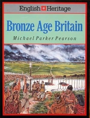 Imagen del vendedor de BRONZE AGE BRITAIN a la venta por WeBuyBooks