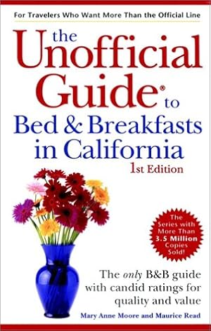 Seller image for The Unofficial Guide to Bed & Breakfasts in California for sale by Zoom Books East