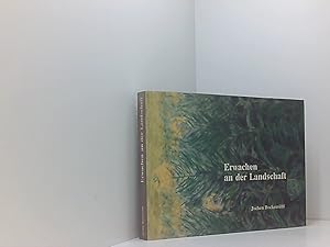 Seller image for Erwachen an der Landschaft for sale by Book Broker