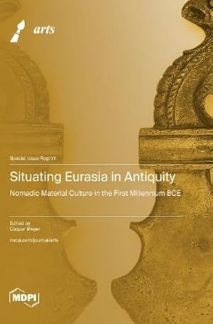 Imagen del vendedor de Situating Eurasia in Antiquity a la venta por Rarewaves.com USA