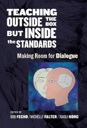 Immagine del venditore per Teaching Outside the Box but Inside the Standards venduto da Rarewaves.com UK