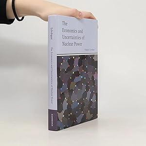 Immagine del venditore per The Economics and Uncertainties of Nuclear Power venduto da Bookbot
