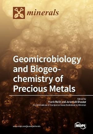 Immagine del venditore per Geomicrobiology and Biogeochemistry of Precious Metals venduto da Rarewaves.com UK
