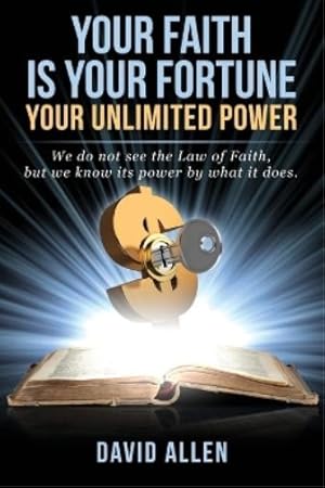 Image du vendeur pour Your Faith Is Your Fortune mis en vente par Rarewaves.com USA
