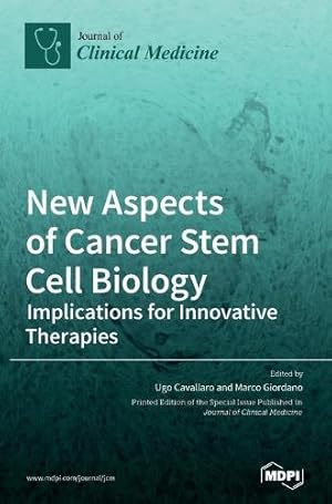 Immagine del venditore per New Aspects of Cancer Stem Cell Biology: Implications for Innovative Therapies venduto da Rarewaves USA United