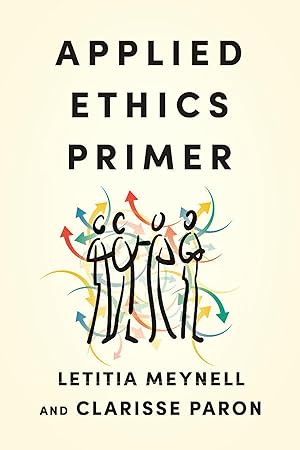 Seller image for Applied Ethics Primer for sale by Greenworld Books