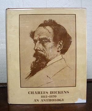 Imagen del vendedor de CHARLES DICKENS 1812-1870. An Anthology a la venta por Tavistock Books, ABAA