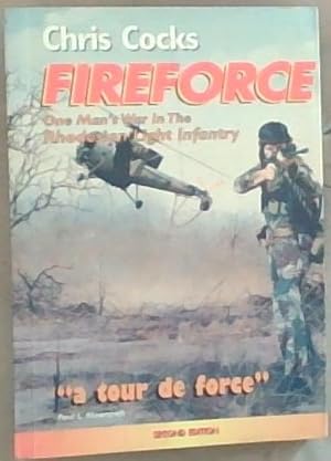 Seller image for FireForce: One Man's War In The Rhodesian Light Infantry for sale by Chapter 1