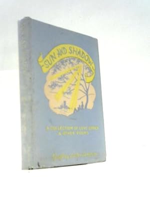 Seller image for Sun and Shadow for sale by World of Rare Books