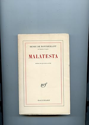 Von der Verkäuferin bzw. dem Verkäufer bereitgestelltes Bild für MALATESTA . Pièce en quatre actes zum Verkauf durch Librairie CLERC