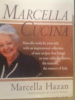 Seller image for Marcella Cucina: Regional Italian Cooking and Homemade Pasta by the Queen of Italian Cooking for sale by 3Brothers Bookstore