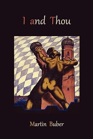 Immagine del venditore per I and Thou venduto da Blue Vase Books