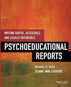 Imagen del vendedor de Writing Useful, Accessible, and Legally Defensible Psychoeducational Reports a la venta por Bay State Book Company