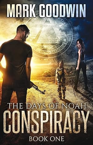 Bild des Verk�ufers f�r The Days of Noah: Book One: Conspiracy zum Verkauf von Greenworld Books