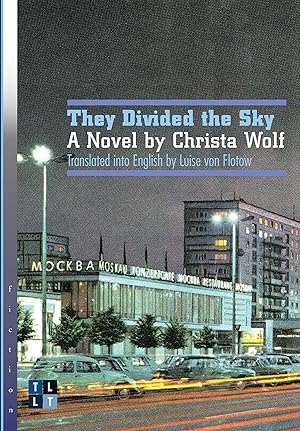 Imagen del vendedor de They Divided the Sky: A Novel by Christa Wolf (Literary Translation) a la venta por MERS Goodwill