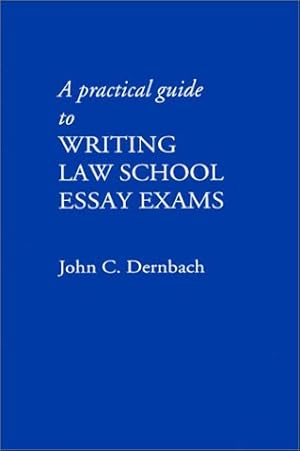 Bild des Verk�ufers f�r A Practical Guide to Writing Law School Essay Exams zum Verkauf von Bay State Book Company