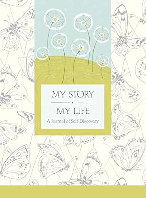 Imagen del vendedor de My Story, My Life: A Journal of Self Discovery a la venta por Bay State Book Company