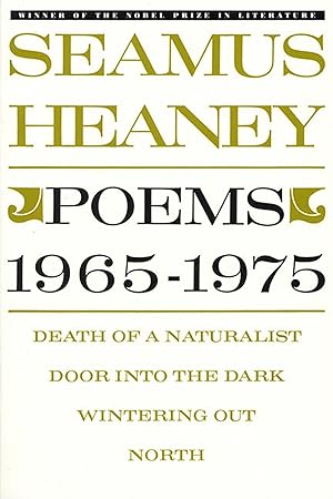 Seller image for Poems, 1965-1975: Death of a Naturalist / Door Into the Dark / Wintering Out / North for sale by 2nd Life Books