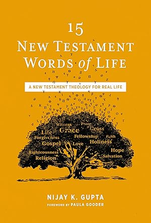 Seller image for 15 New Testament Words of Life: A New Testament Theology for Real Life for sale by Dream Books Co.