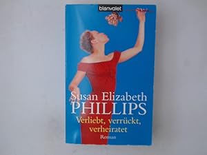 Seller image for Verliebt, verr�ckt, verheiratet: Roman (Die Chicago-Stars-Romane, Band 5) Roman for sale by B�chermaus