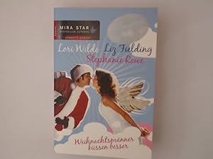 Seller image for Weihnachtsm�nner k�ssen besser: 1. Viel Trubel um Sam, 2. Schnell k�ss mich, 3. Tierisch verliebt 1. Viel Trubel um Sam 2. Schnell k�ss mich 3. Tierisch verliebt for sale by B�chermaus