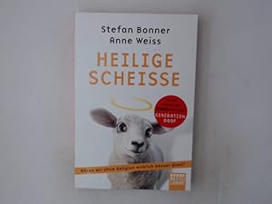 Immagine del venditore per Heilige Schei�e: W�ren wir ohne Religion wirklich besser dran? W�ren wir ohne Religion wirklich besser dran? venduto da B�chermaus