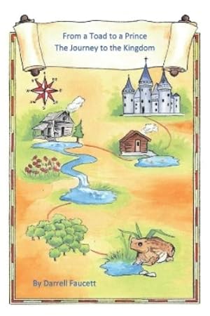 Seller image for From a Toad to a Prince, The journey to the Kingdom for sale by Rarewaves USA