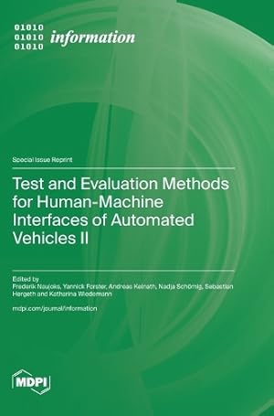 Bild des Verk�ufers f�r Test and Evaluation Methods for Human-Machine Interfaces of Automated Vehicles II zum Verkauf von Rarewaves USA