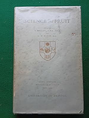 Science and Fruit: Commemorating the Jubilee of the Long Ashton Research Station, 1903-1953
