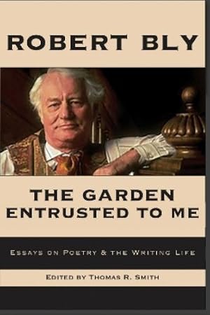 Imagen del vendedor de The Garden Entrusted to Me: Essays on Poetry and the Writing Life a la venta por Rarewaves USA United