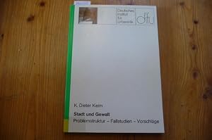 Immagine del venditore per Stadt und Gewalt Problemstruktur, Fallstudien, Vorschl�ge venduto da Gebrauchtb�cherlogistik  H.J. Lauterbach