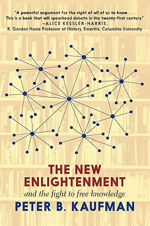Immagine del venditore per The New Enlightenment and the Fight to Free Knowledge venduto da Greenworld Books