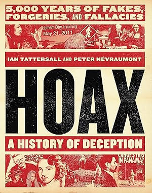Seller image for Hoax: A History of Deception: 5,000 Years of Fakes, Forgeries, and Fallacies for sale by tLighthouse Books