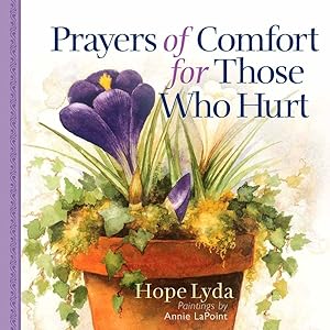 Image du vendeur pour Prayers of Comfort for Those Who Hurt mis en vente par Zoom Books East