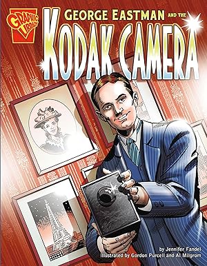 Seller image for George Eastman and the Kodak Camera (Inventions and Discovery series) for sale by Greenworld Books