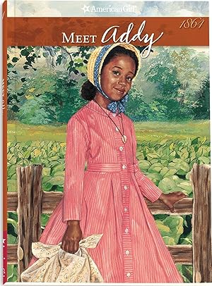 Seller image for Meet Addy: An American Girl (The American Girls Collection Book 1) for sale by 3Brothers Bookstore