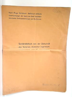 Bild des Verk�ufers f�r Ballistisch-kritische Untersuchungen der durch den Drall bewirkende konstante Seitenabweichung der Wurfminen. zum Verkauf von Antiquariat Ehbrecht - Preis inkl. MwSt.