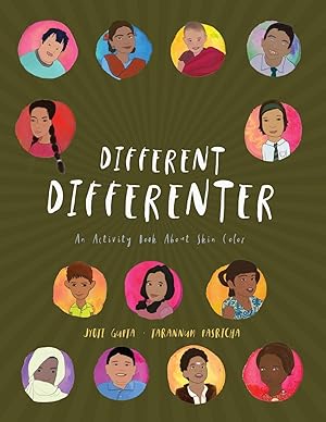 Seller image for Different Differenter: An Activity Book About Skin Color for sale by Blue Vase Books