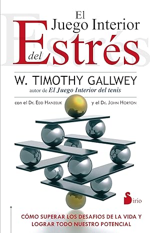 Imagen del vendedor de El juego interior del estrés (Spanish Edition) a la venta por Bay State Book Company