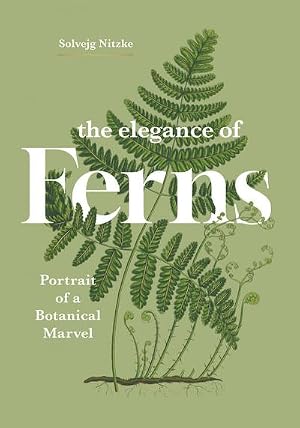 Bild des Verk�ufers f�r The Elegance of Ferns zum Verkauf von buchversandmimpf2000