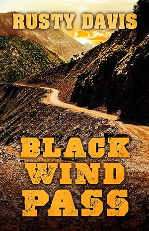 Image du vendeur pour Black Wind Pass mis en vente par -OnTimeBooks-