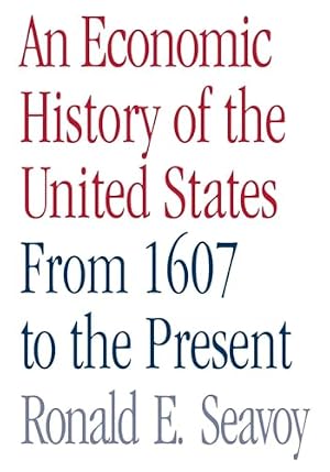 Imagen del vendedor de An Economic History of the United States a la venta por Bay State Book Company